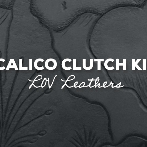 Gift Idea: Calico Kit with LOV Leathers